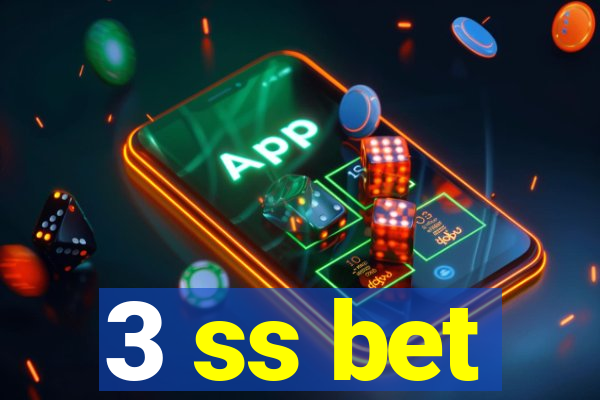 3 ss bet